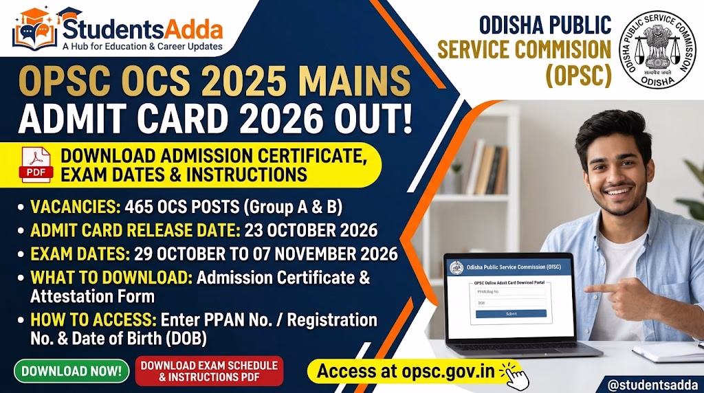 OPSC OCS 2025 Mains Admit Card 2026 Out